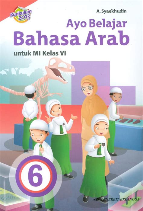 Cara Menggunakan Buku Bahasa Arab Kelas 4 MI Kurikulum 2013 PDF
